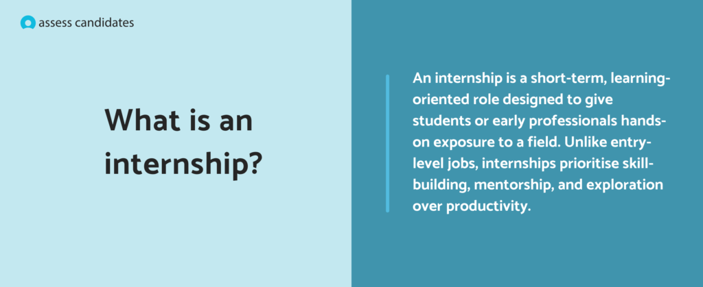 What is an internship?