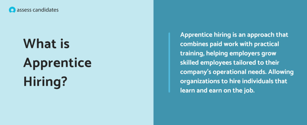 What is apprentice hiring?