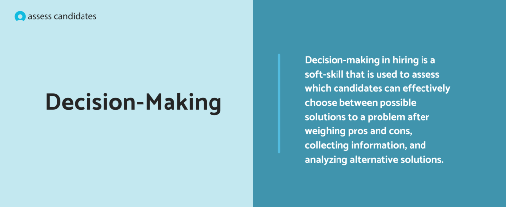 What is decision-making?