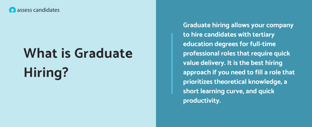 What is graduate hiring?