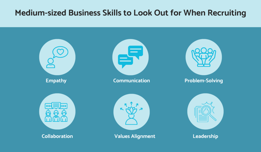 Medium-sized business skills to look out for when recruiting