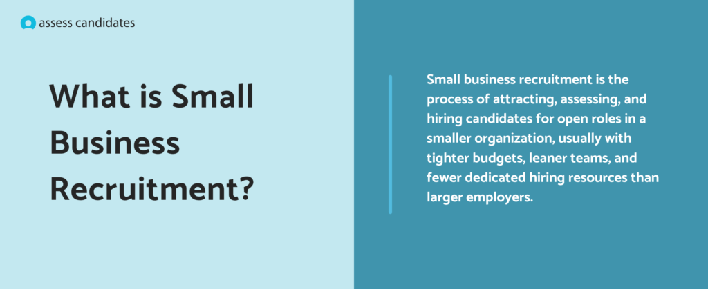 What is small business recruitment