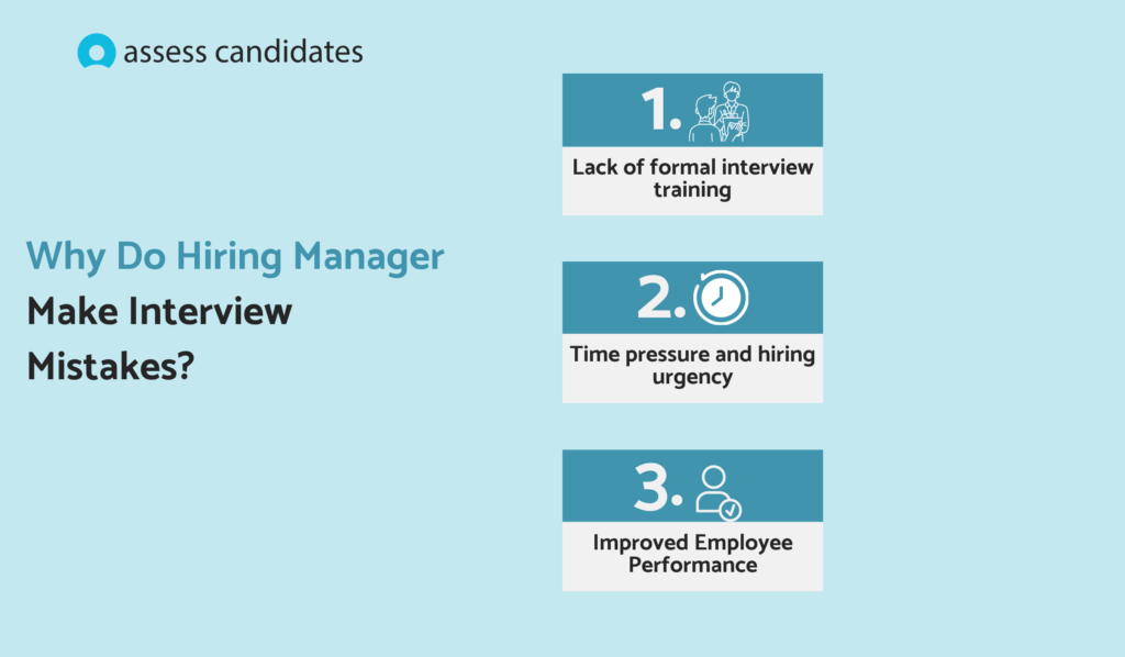 Why do hiring managers make interview mistakes