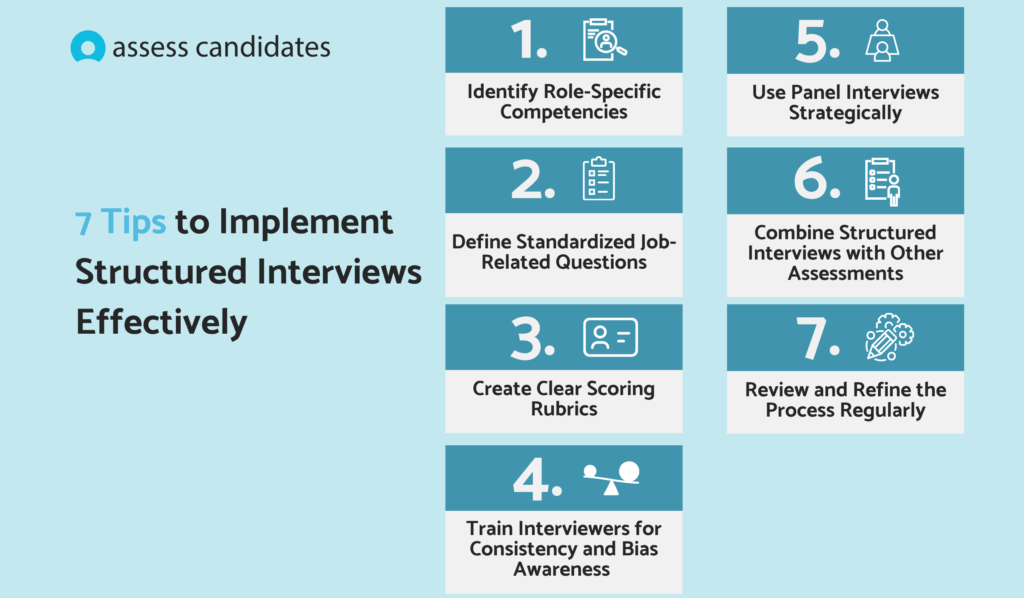 7 tips to implement structured interviews effectively