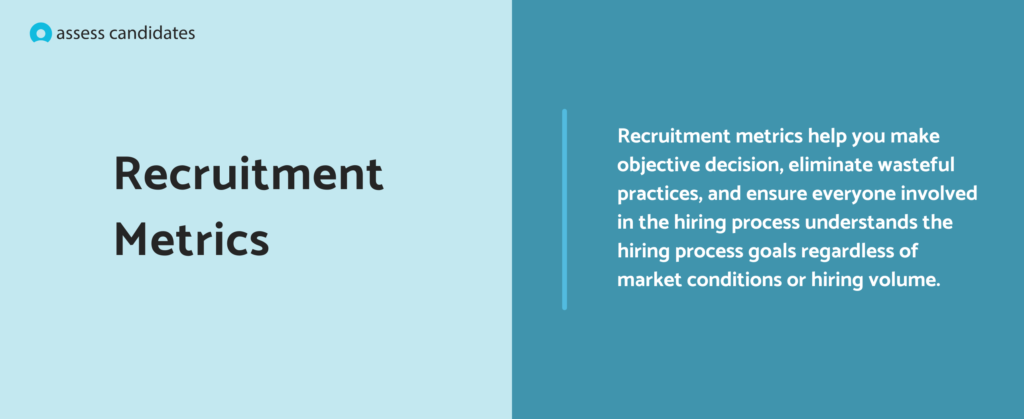What are recruitment metrics