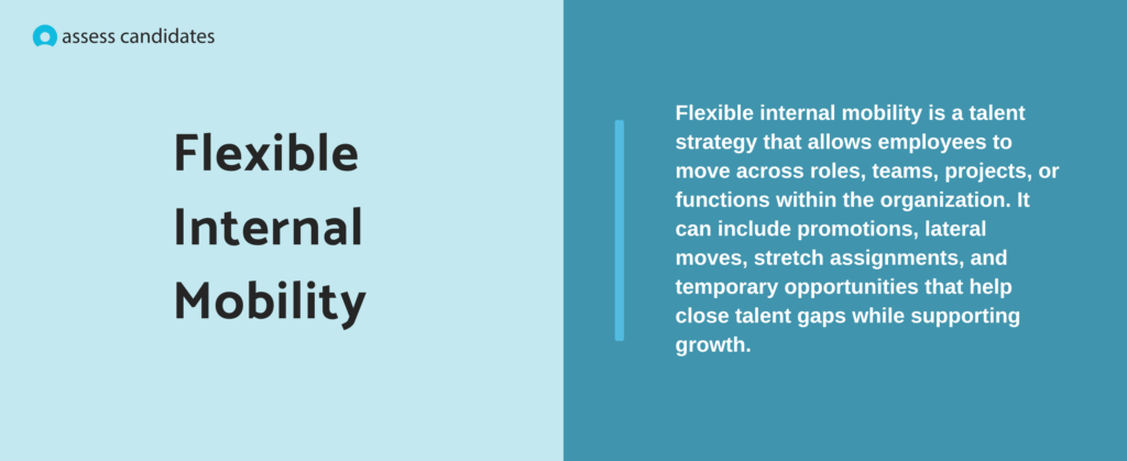 What is flexible internal mobility