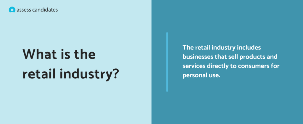 What is the retail industry