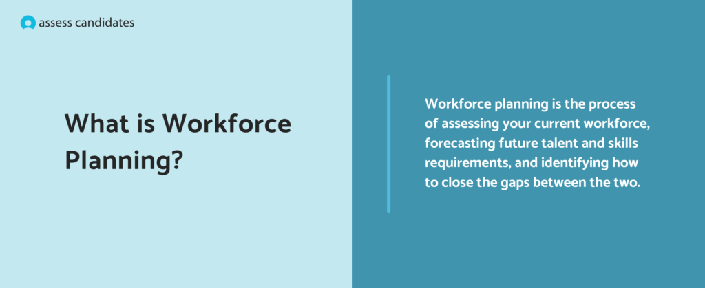 What is workforce planning