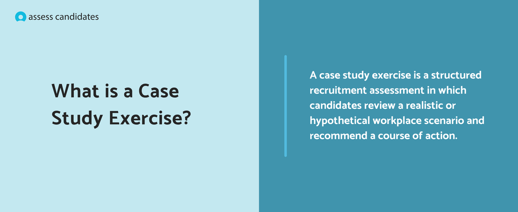 What is a case study exercise